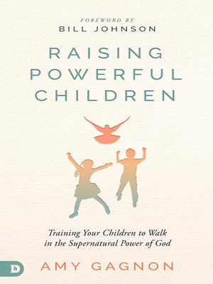 cover image of Raising Powerful Children